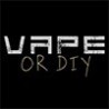 Vape Or Diy